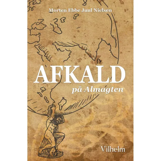 Afkald på Almagten - Morten Ebbe Juul Nielsen