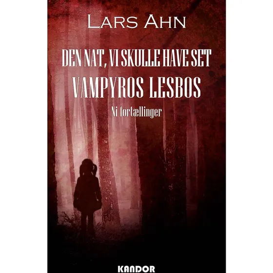 Den nat, vi skulle have set Vampyros Lesbos - Lars Ahn