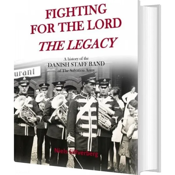 Niels Silfverberg: Fighting For The Lord - The Legacy (Hardcover)