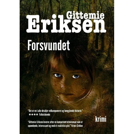Forsvundet af Gittemie Eriksen (Pia Holm Krimi)