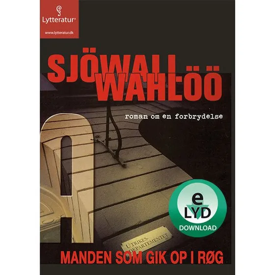 Manden som gik op i røg - Maj Sjöwall & Per Wahlöö (Lydbog)