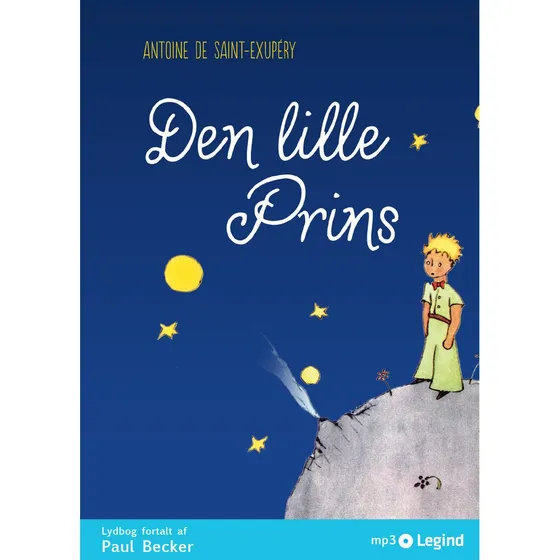 Den lille prins - Antoine de Saint Exupéry