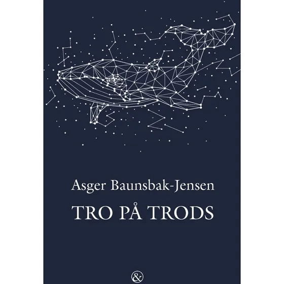 Tro på trods af Asger Baunsbak-Jensen