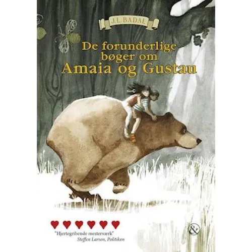 De forunderlige bøger om Amaia og Gustau - J.L. Bada og Badal