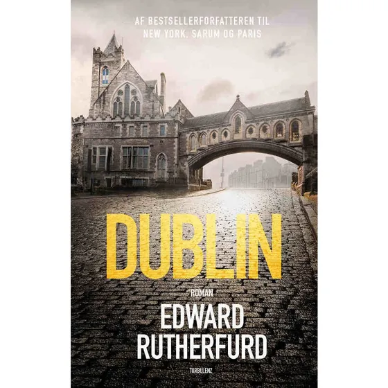 Edward Rutherfurd: Dublin