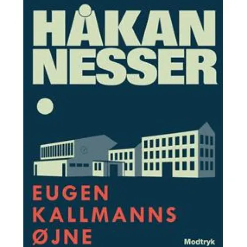 Håkan Nesser: Eugen Kallmanns øjne - Lydbog