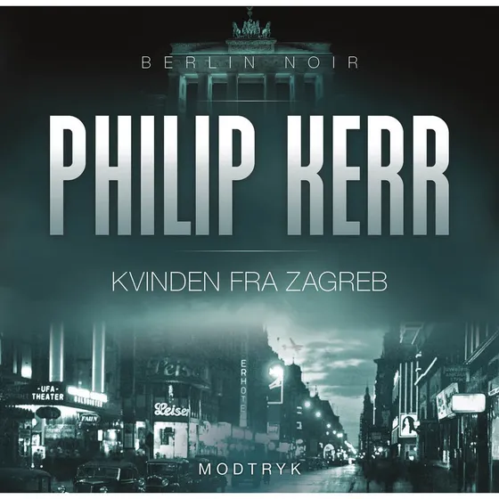 Philip Kerr: Kvinden fra Zagreb (Lydbog)