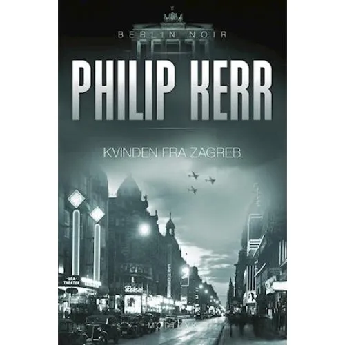 Philip Kerr: 'Kvinden fra Zagreb' - Bog