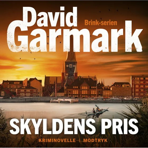 Skyldens pris af David Garmark - Lydbog