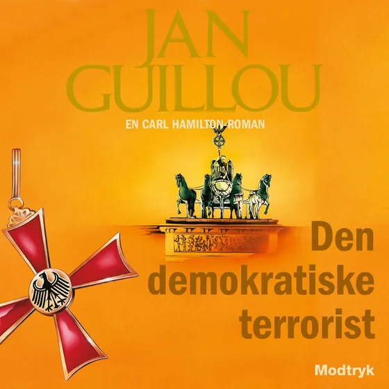 Den demokratiske terrorist - Jan Guillou (Lydbog)
