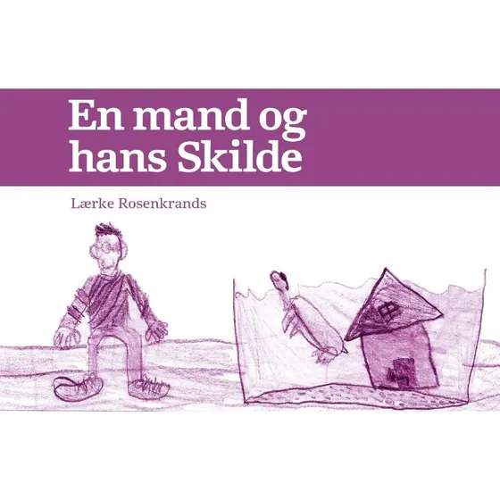 En mand og hans Skilde