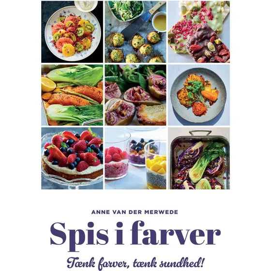 Spis i farver - Anne van der Merwede