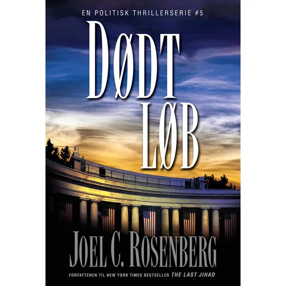 Dødt Løb - Joel C. Rosenberg (Politisk Thriller)