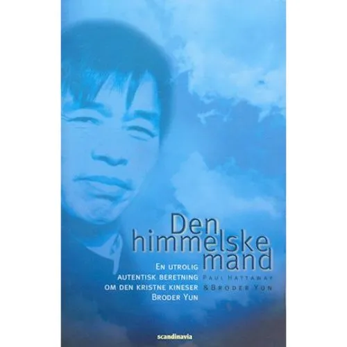 Den Himmelske Mand - Paul Hattaway & Broder Yun (Lydbog)
