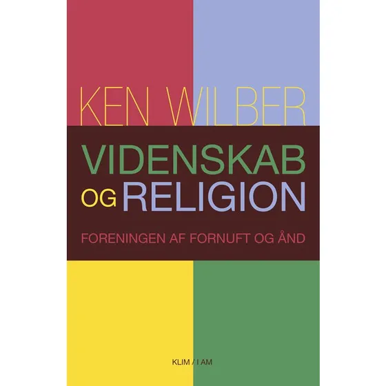 Ken Wilber: Videnskab og religion - Lydbog