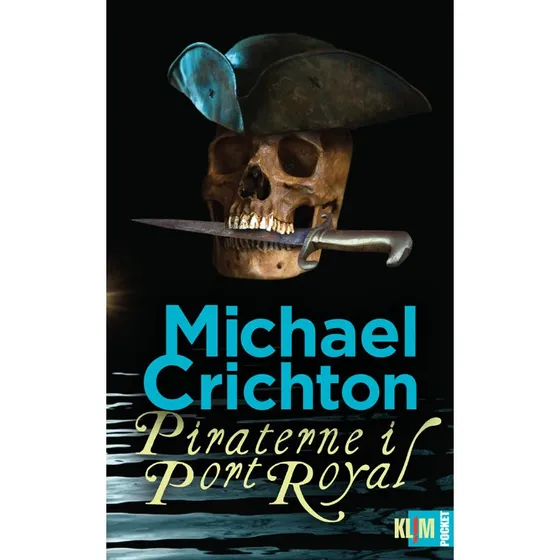 Piraterne i Port Royal - Michael Crichton (Lydbog)