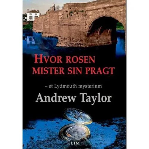 Andrew Taylor: Hvor rosen mister sin pragt - Lydbog
