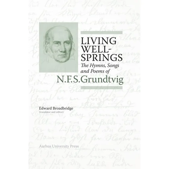 Living Wellsprings - N.F.S. Grundtvig (Engelsk)
