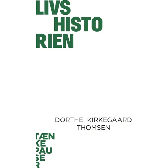 Livshistorien - Dorthe Kirkegaard Thomsen (Lydbog)