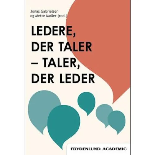 Ledere, der taler, taler, der leder - Jonas Gabrielsen & Mette Møller