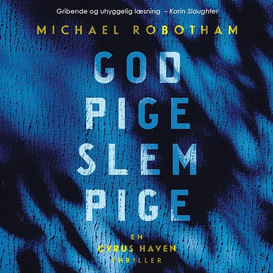 God pige slem pige - Michael Robotham (Lydbog)