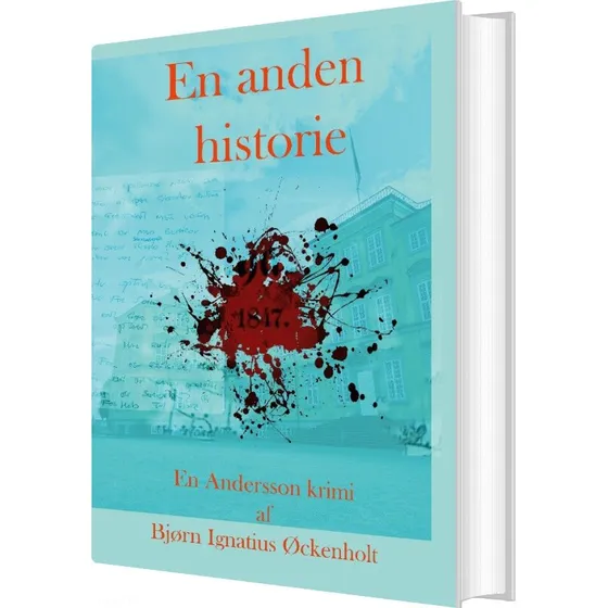 En Anden Historie af Bjørn Ignatius Øckenholt