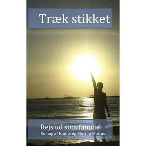 Træk Stikket af - Hanne & Morten Matras (Bog)