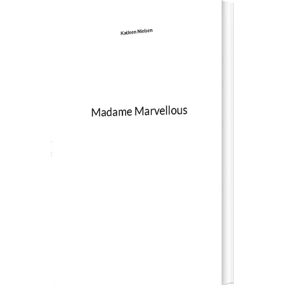 Madame Marvellous - Katleen Nielsen (Engelsk)