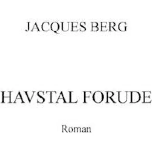 Jacques Berg: Havstal forude (Bog)