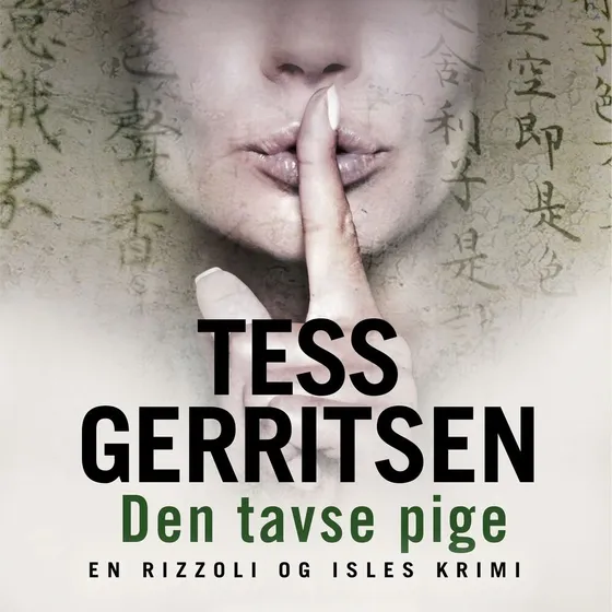 Den tavse pige - Spændingsroman af Tess Gerritsen