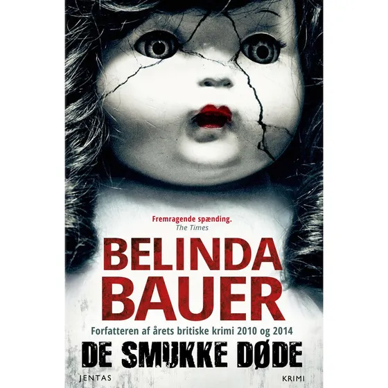 De smukke døde - Belinda Bauer (Lydbog)