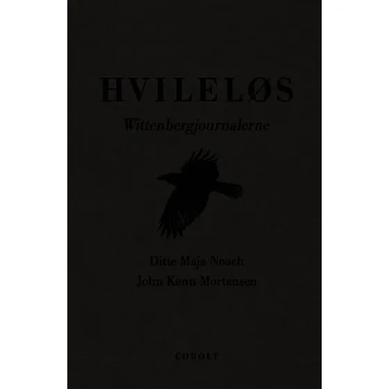 Hvileløs af Ditte Maja Noach - Wittenbergjournalerne