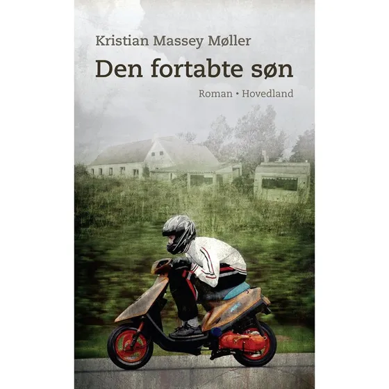 Den fortabte søn af Kristian Massey Møller