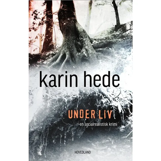 Under liv - Karin Hede - Bog