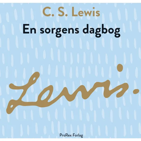 C.S. Lewis: En sorgens dagbog