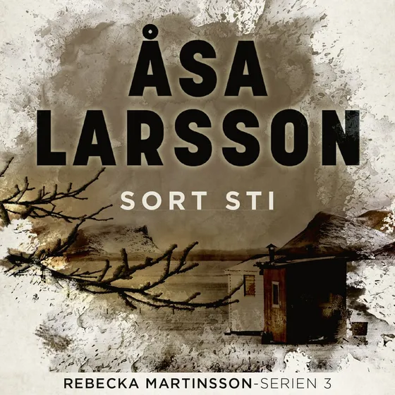 Sort sti - Åsa Larsson (Lydbog)