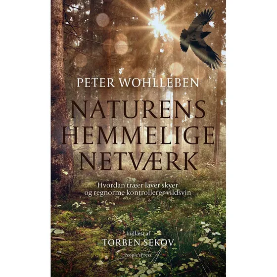 Peter Wohlleben: Naturens hemmelige netværk (Lydbog)