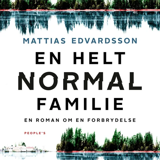 En helt normal familie - Mattias Edvardsson (Lydbog)