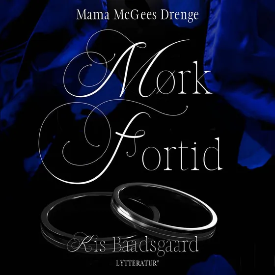 Mørk fortid af Kis Baadsgaard - Lydbog