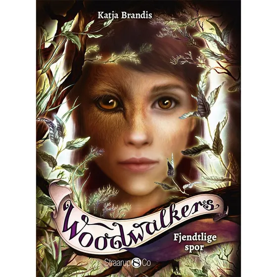 Woodwalkers 5 - Fjendtlige spor af Katja Brandis
