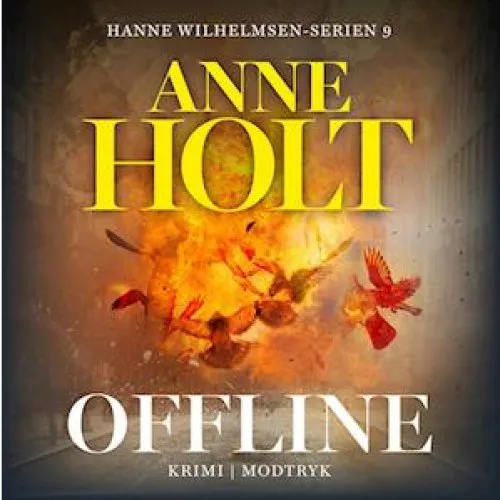 Anne Holt: Offline - Lydbog