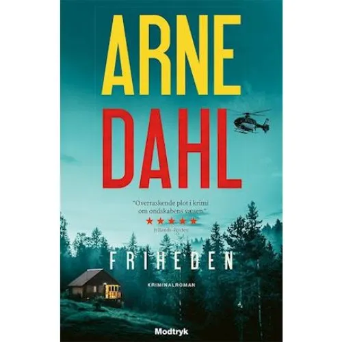 Arne Dahl: Friheden - Bog (4. bind i Sam Berger-serien)