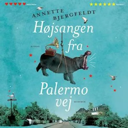 Annette Bjergfeldt: Højsangen fra Palermovej - Lydbog