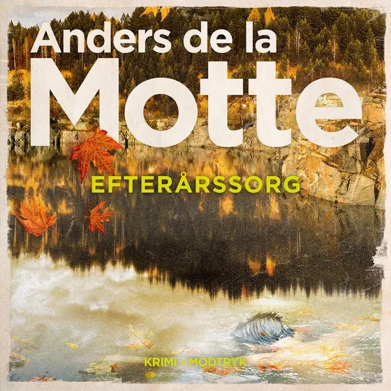 Efterårssorg - Anders de la Motte (Lydbog)