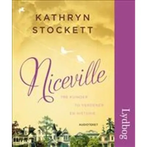 Niceville - Kathryn Stockett (Lydbog)