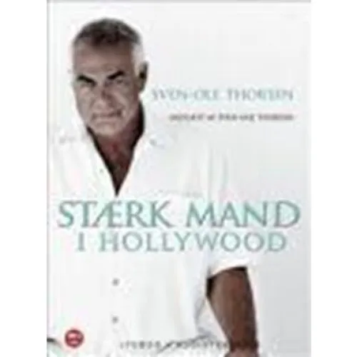 Stærk mand i Hollywood - Sven-Ole Thorsen (Lydbog)
