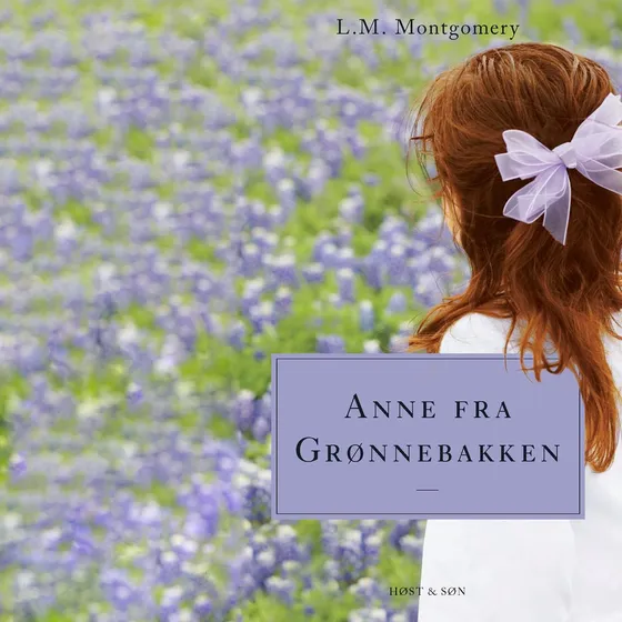 Anne fra Grønnebakken - L. M. Montgomery