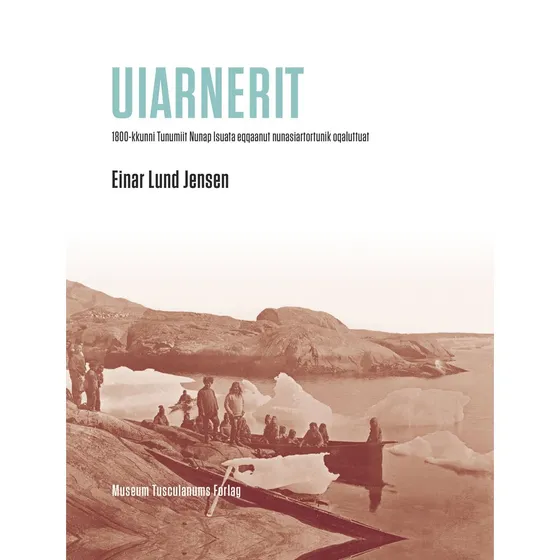 Uiarnerit - Einar Lund Jensen - Grønlandsk bog