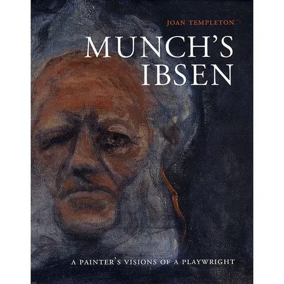 Munch's Ibsen - Joan Templeton (Engelsk)