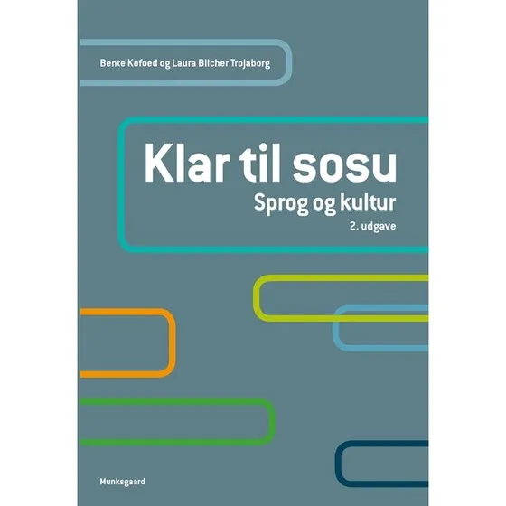 Klar til Sosu - Bente Kofoed - Gyldendal